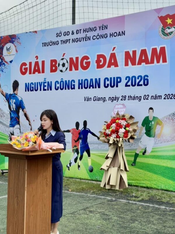KHAI MẠC GIẢI BÓNG ĐÁ NAM NGUYỄN CÔNG HOAN CUP 2026